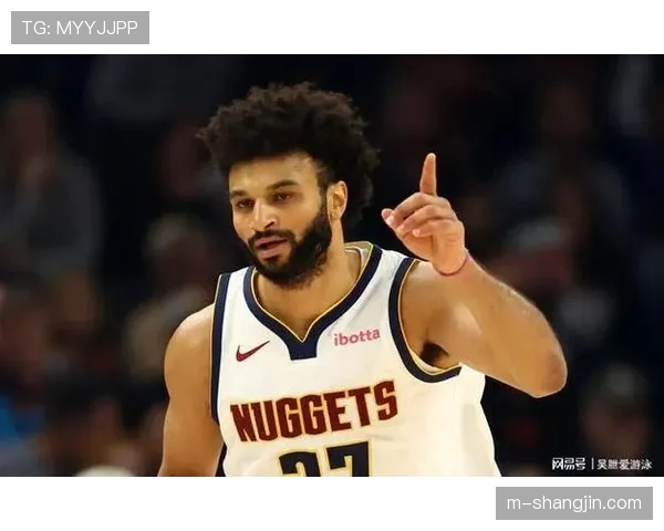 掘金穆雷21分但出现5次失误 控卫表现不稳定影响球队整体节奏